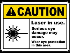 Laser In Use Wear Eye Protection Sign